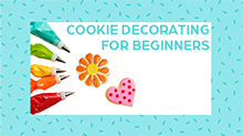 Cookie Decorating For Beginners Course